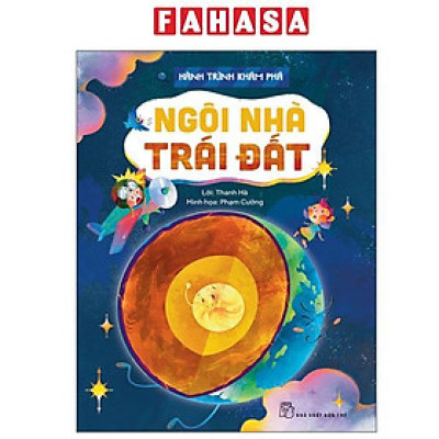 Sách - Hành Trình Khám Phá - Ngôi Nhà Trái Đất