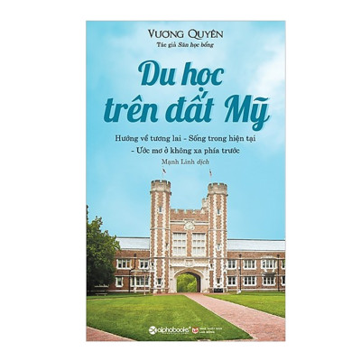 Combo Sách Du Học : Du Học Trên Đất Mỹ + Học Bổng Lãnh Đạo Glik Và 22.000 Dặm Diệu Kỳ