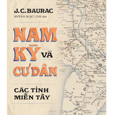 Nam Kỳ Và Cư Dân Các Tỉnh Miền Tây (Bìa Cứng) - Bản Quyền