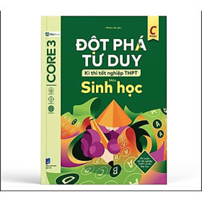 Đột phá tư duy Kì thi tốt nghiệp THPT môn Sinh học - WinBooks