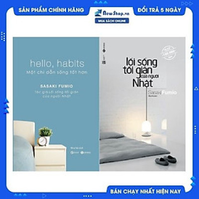 COMBO LỐI SỐNG TỐI GIẢN CỦA NGƯỜI NHẬT + HELLO, HABITS - MỘT CHỈ DẪN SỐNG TỐT HƠN