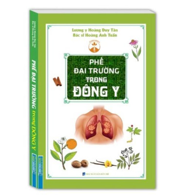 Sách - Combo 3c Phế đại trường trong Đông y + Tâm và tiểu trường trong Đông y + Tỳ Vị Trong Đông Y