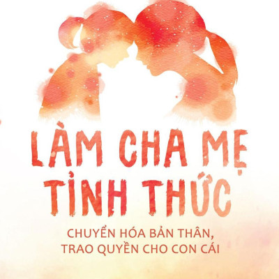 Bộ Sách Gia Đình Tỉnh Thức Và Làm Cha Mẹ Tỉnh Thức (Bộ 2 Cuốn)