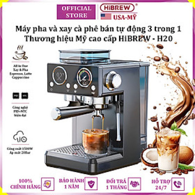 Máy pha và xay cà phê bán tự động 3 trong 1 Espresso, Cappuccino, Latte thương hiệu Mỹ cao cấp HiBREW H20 - Công suất 1500W 20bar - Hàng nhập khẩu
