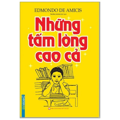 Những Tấm Lòng Cao Cả (Bìa Mềm)(Tái Bản)