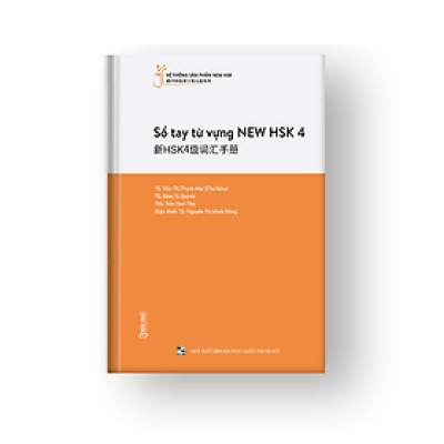 Sách-Sổ tay từ vựng tiêu chuẩn mới NEW HSK4 -  Nhiều tác giả -  NXB Đại học Quốc gia Hà Nội - Bác Nhã