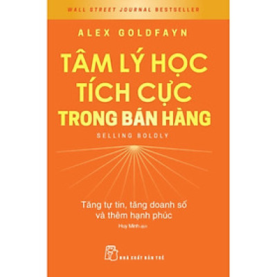 Tâm Lý Học Tích Cực Trong Bán Hàng - Bản Quyền