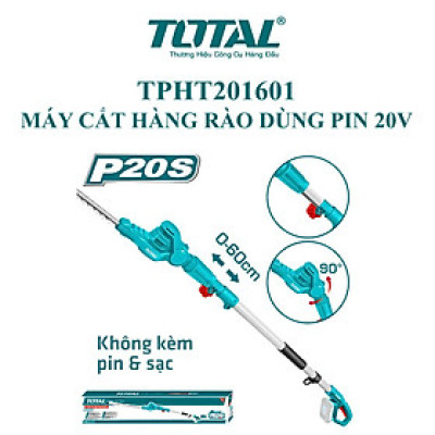 THÂN MÁY CẮT TỈA HÀNG RÀO TRÊN CAO PIN 20V KÉO DÀI 2.4M TPHT201601 TOTAL - HÀNG CHÍNH HÃNG