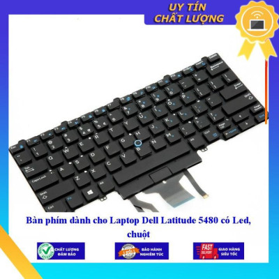 Bàn phím dùng cho Laptop Dell Latitude 5480 có Led chuột  - Hàng Nhập Khẩu New Seal