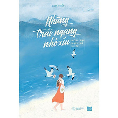 Sách - Những Trái Ngang Nhỏ Xíu - AZ Việt Nam