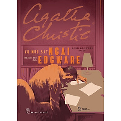 Agatha Christie. Vụ Mưu Sát Ngài Edgware