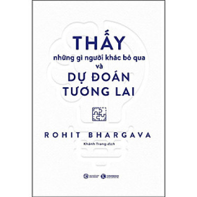 Sách - Thấy Những Gì Người Khác Bỏ Qua Và Dự Đoán Tương Lai - Thái Hà Books