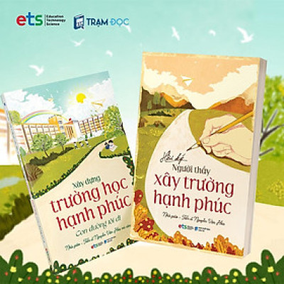 [ Thăng Long Books ]  Bộ 2 cuốn: Xây Dựng Trường Học Hạnh Phúc ( Nhà giáo -Tiến sĩ Nguyễn Văn Hòa )