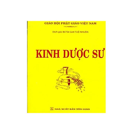 Kinh Dược Sư (Thầy Tuệ Nhuận)