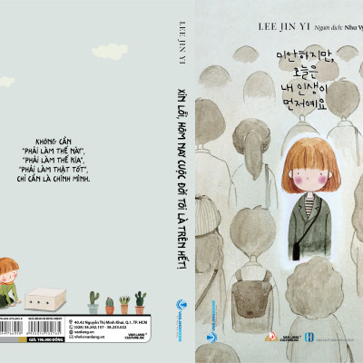 Xin Lỗi, Hôm Nay Cuộc Đời Tôi Là Trên Hết! - Vanlangbooks