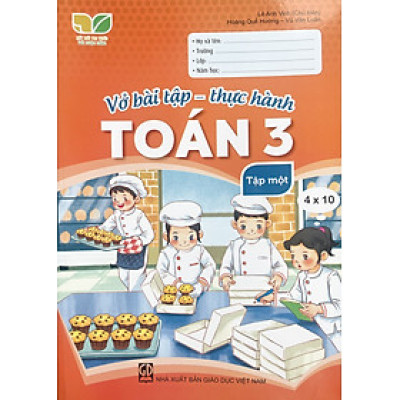 Sách - Vở bài tập - thực hành Toán lớp 3 tập 1+2 (Kết nối tri thức với cuộc sống)