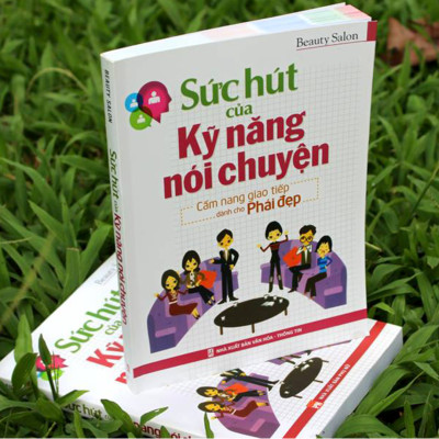 Sức Hút Của Kỹ Năng Nói Chuyện