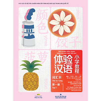 Sách - Trải nghiệm tiếng Trung dành cho học sinh tiểu học(thẻ từ vựng tập 1)