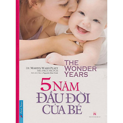 Sách 5 Năm Đầu Đời Của Bé