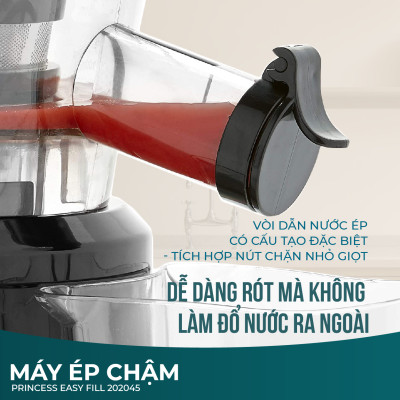 Máy ép chậm Princess Easy Fill 202045- Hàng chính hãng