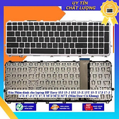 Bàn Phím dùng cho laptop HP Envy 15J 15-J 15Z 15-Z 15T 15-T 17J 17-J 17Z 17-J 17T 17-T M7J M7Z M7T (Màu Đen+Có Khung)  - MÀU ĐEN - CÓ ĐÈN - Hàng Nhập Khẩu New Seal