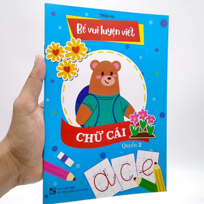 Bé Vui Luyện Viết Chữ Cái - Quyển 2 (Biên Soạn Theo Chương Trình Sách Giáo Khoa Mới)