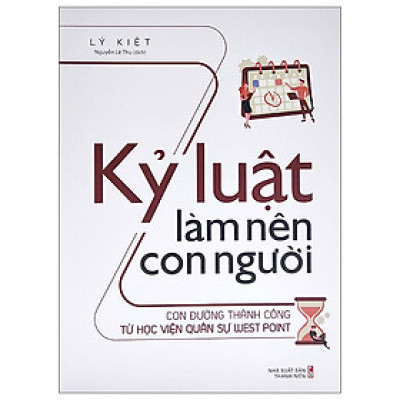Kỷ Luật Làm Nên Con Người