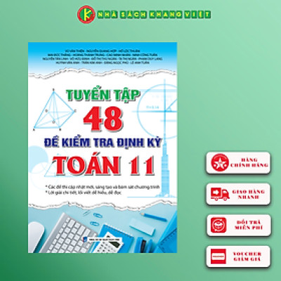 Tuyển Tập 48 Đề Kiểm Tra Định Kỳ Toán 11 (Theo chương trình mới)