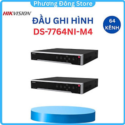 Đầu ghi hình camera IP HIKVISION 1.5U 8K NVR 64 kênh DS-7764NI-M4 ,.-Hàng chính hãng