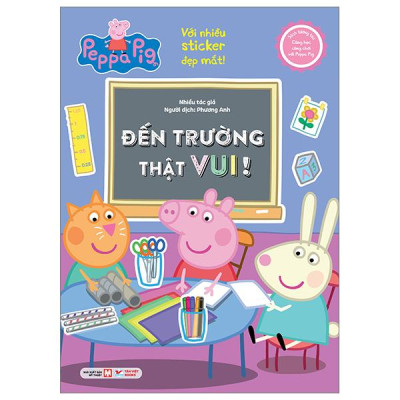 Sách - Sách Tương Tác - Cùng Học Cùng Chơi Với Peppa Pig - Đến Trường Thật Vui!