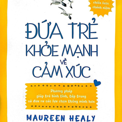 Đứa Trẻ Khỏe Mạnh Về Cảm Xúc