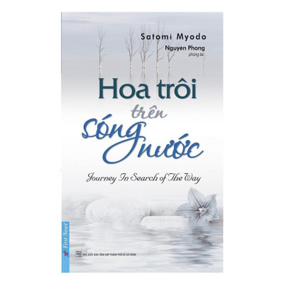 Sách - Hoa Trôi Trên Sóng Nước - Nguyên Phong - First News
