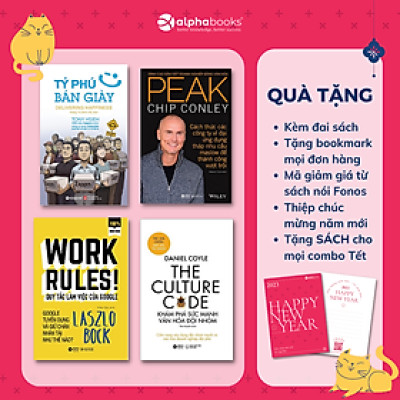 Combo Văn Hoá Doanh Nghiệp Đỉnh Cao: Tỷ Phú Bán Giày + Quy Tắc Làm Việc Của Google + Khám Phá Sức Mạnh Văn Hoá Đội Nhóm + Đỉnh Cao Dẫn Dắt Doanh Nghiệp Bằng Văn Hoá