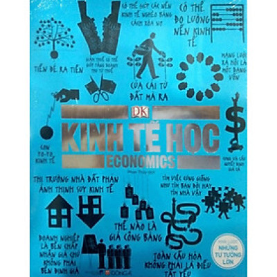 Kinh Tế Học - Khái Lược Những Tư Tưởng Lớn