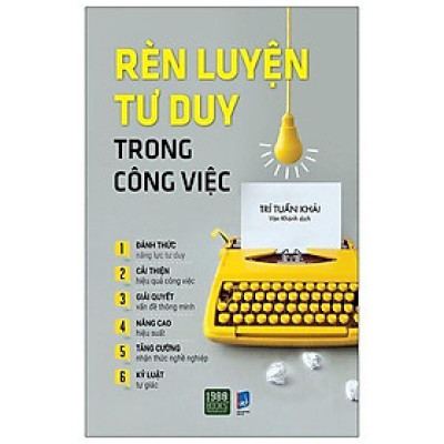 Sách - Rèn Luyện Tư Duy Trong Công Việc - Trí Tuấn Khải - 1980 Books