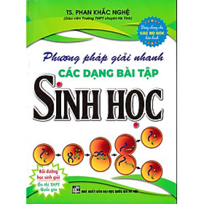 Sách - Phương pháp giải nhanh các dạng bài tập Sinh học