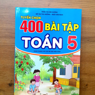 Sách - Tuyển Chọn 400 Bài Tập Toán 5 - Biên soạn theo chương trình GDPT mới - ndbooks