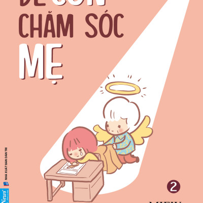 Để Con Chăm Sóc Mẹ