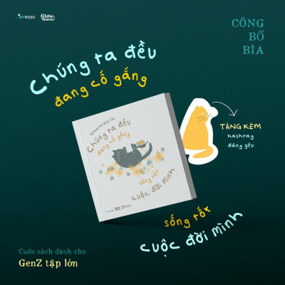 Chúng Ta Đều Đang Cố Gắng Sống Tốt Cuộc Đời Mình - Bản Quyền