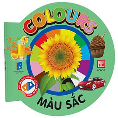 Picture Dictionary - Từ Điển Bằng Hình - Colours - Màu Sắc - Bìa Cứng
