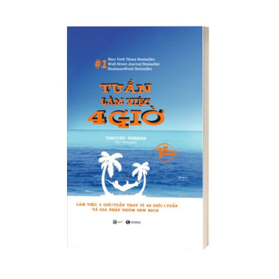 Tuần Làm Việc 4 Giờ (Tái Bản 2022)