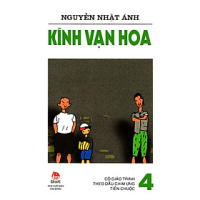 Kính Vạn Hoa - Tập 4: Cô Giáo Trinh - Theo Dấu Chim Ưng - Tiền Chuộc