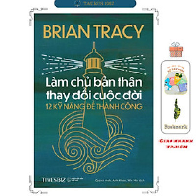 Làm Chủ Bản Thân Thay Đổi Cuộc Đời - 12 Kỹ Năng Để Thành Công