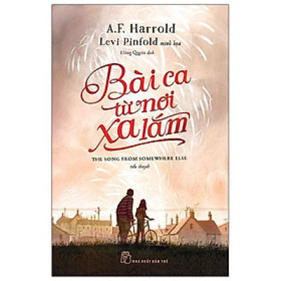Bài Ca Từ Nơi Xa Lắm - The Song From Somewhere Else