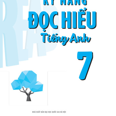 Kỹ Năng Đọc Hiểu Tiếng Anh Lớp 7_MEGA