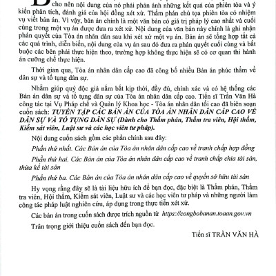 Tuyển Tập Các Bản Án Của Tòa Án Nhân Dân Cấp Cao Về Dân Sự Và Tố Tụng Dân Sự (Dành Cho Thẩm Phán, Thẩm Tra Viên, Hội Thẩm, Kiểm Sát Viên, Luật Sư Và Các Học Viên Tư Pháp)