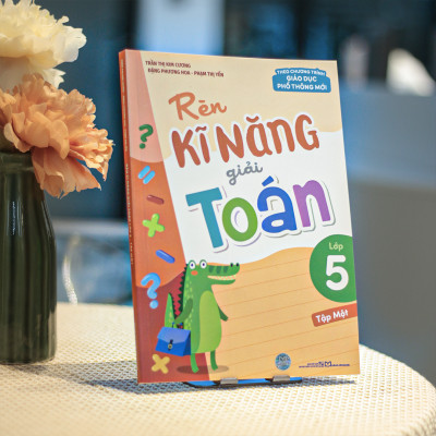 Combo 5 Cuốn Sách Toán Từ Cơ Bản Đến Nâng Cao Dành Cho Học Sinh Lớp 5