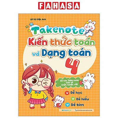 Takenote - Kiến Thức Toán Và Dạng Toán 4