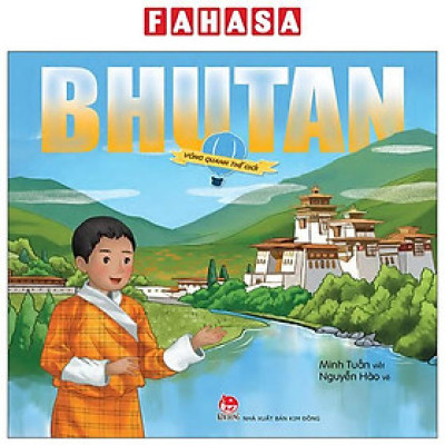 Sách - Vòng Quanh Thế Giới - Bhutan