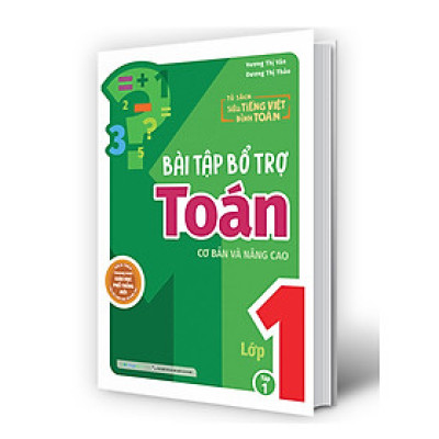 Bài Tập Bổ Trợ Toán Cơ Bản Và Nâng Cao Lớp 1 - Tập 1 _MEGA
